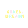 Cakes and Dreams